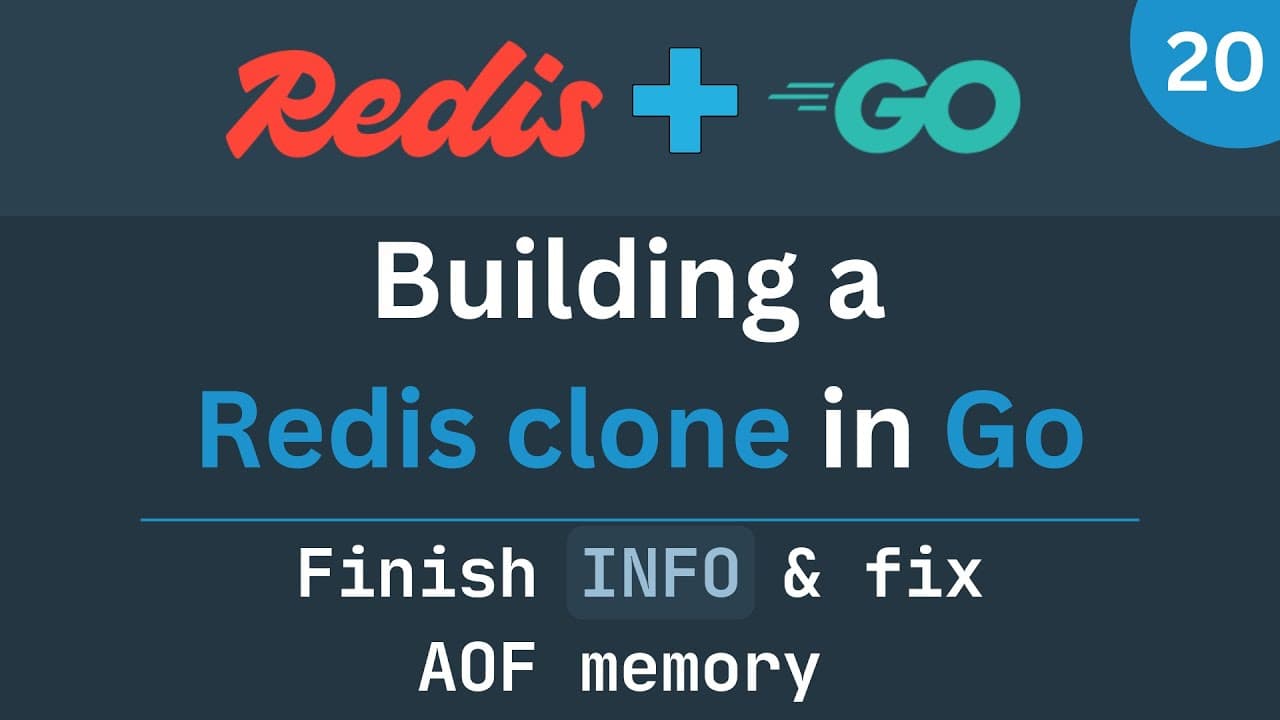 Building a Redis clone in Go - Part 20 (Finish INFO & fix AOF memory) Thumbnail