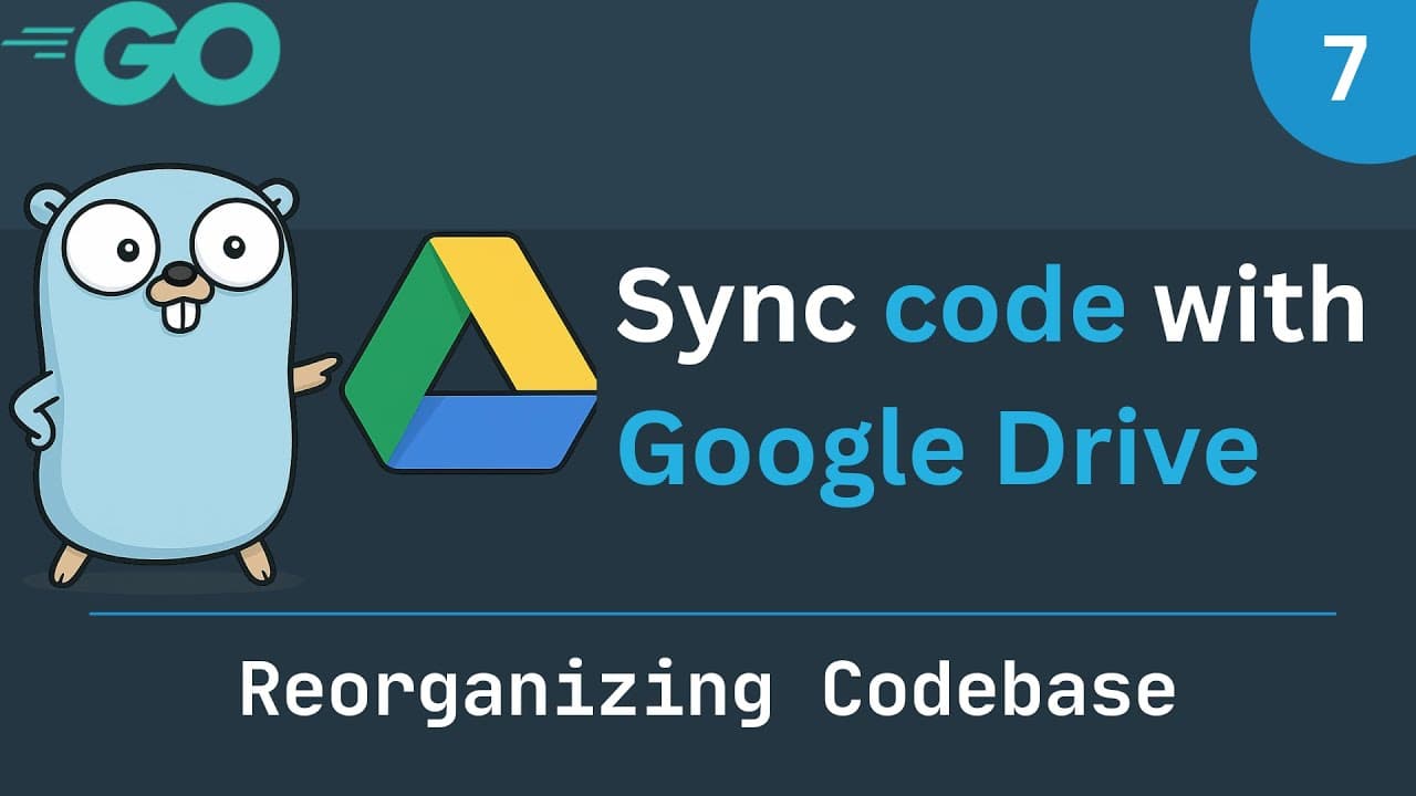 Syncing projects with Google Drive - Part 7 (Reorganizing Codebase) Thumbnail