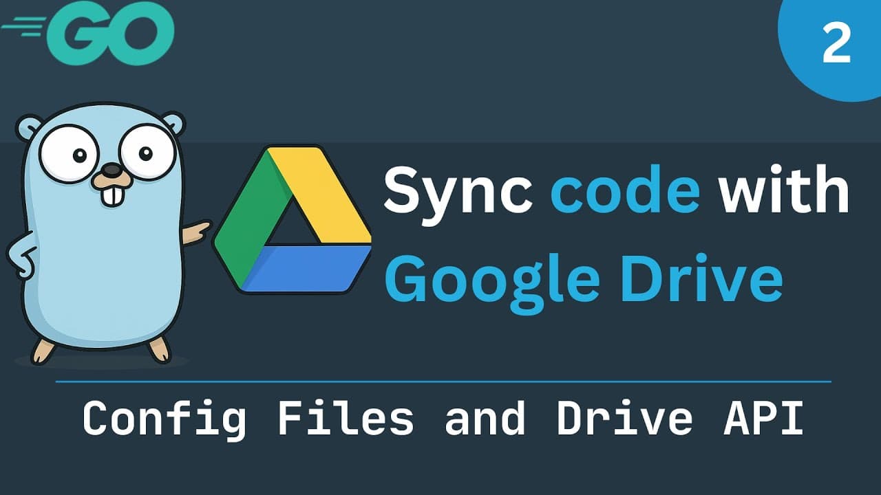 Syncing projects with Google Drive - Part 2 (Config Files and Drive API) Thumbnail