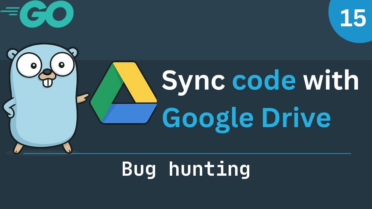 Syncing projects with Google Drive - Part 15 (Bug hunting) Thumbnail