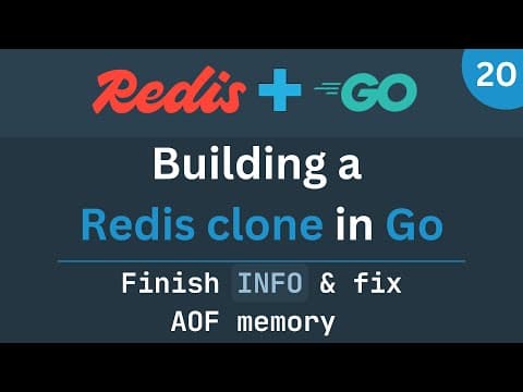 Building a Redis clone in Go - Part 20 (Finish INFO & fix AOF memory) thumbnail