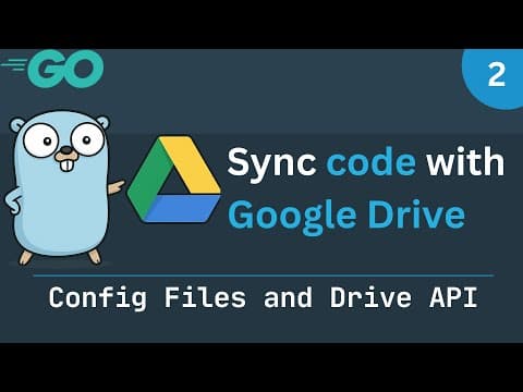 Syncing projects with Google Drive - Part 2 (Config Files and Drive API) thumbnail