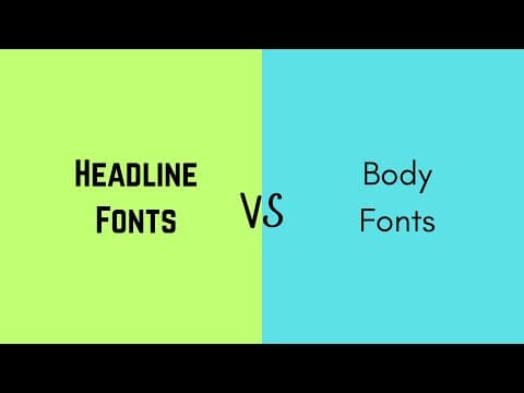 Choosing b/w headline fonts and body fonts thumbnail
