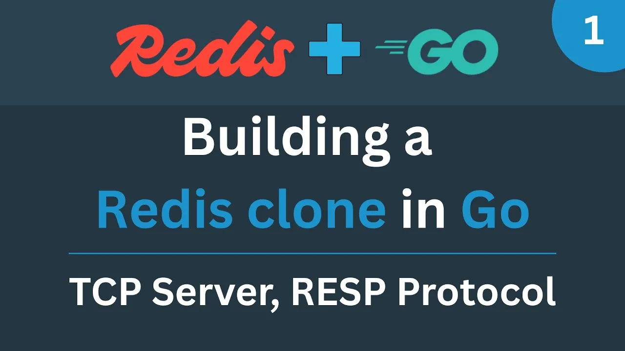 thumbnail for playlist: Building a Redis clone in Go - Video Series